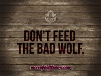 Don't Feed The Bad Wolf Warning