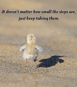 Just keep taking steps