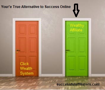 If you want to learn the right way to build your own online business select the Green Door and Welcome to Wealthy Affiliate