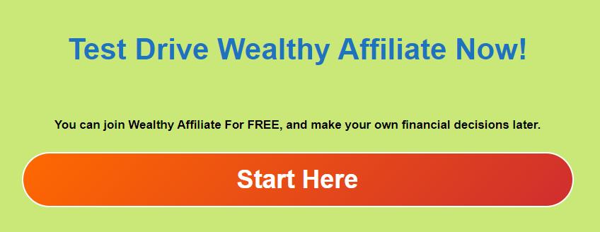 Test Drive Wealthy Affiliate for Free Now!