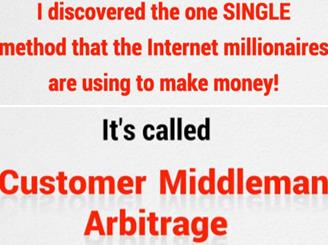  Customer Middleman Arbitrage