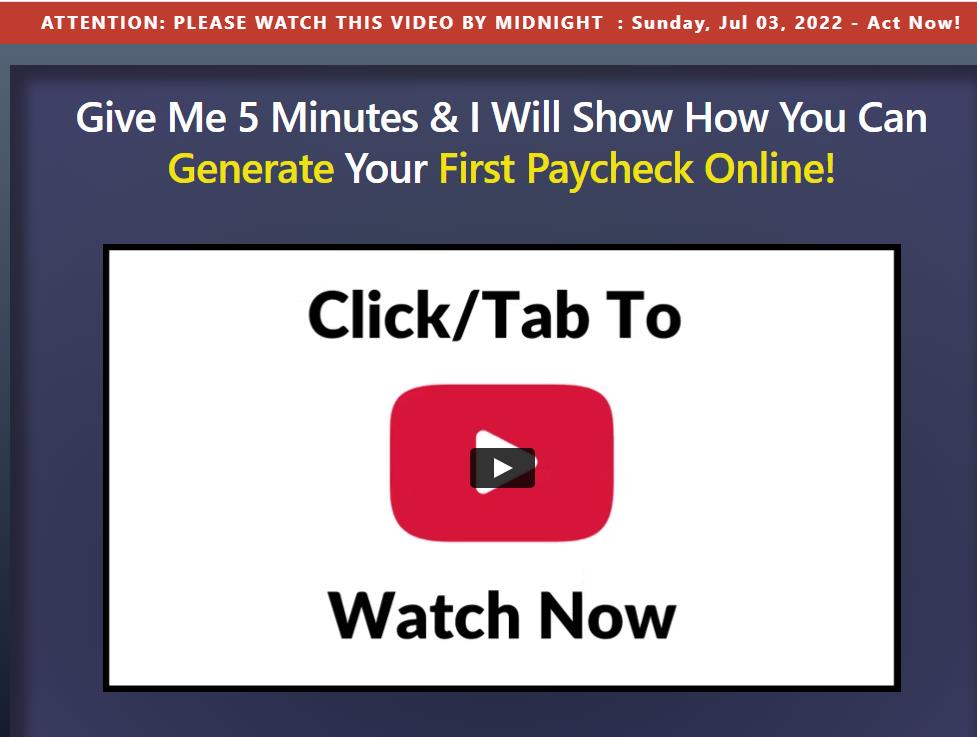 Watch the Click Wealth System on How to Generate Your First Paycheck Online
